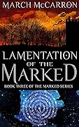 Lamentation of the Marked