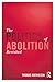The Politics of Abolition Revisited