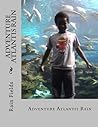 Adventure Atlantis Rain by Rain Fields