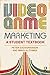 Video Game Marketing: A student textbook