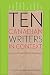 Ten Canadian Writers in Con...