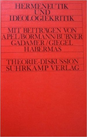 Hermeneutik und Ideologiekritik