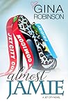 Almost Jamie by Gina Robinson