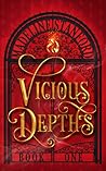 Vicious Depths