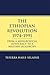 Ethiopian Revolution 1974-1991: From a Monarchical Autocracy to a Military Oligarchy