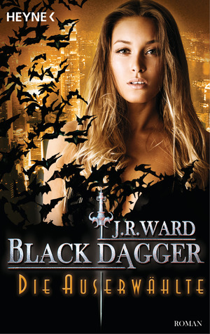 Die Auserwählte (Black Dagger, #29)