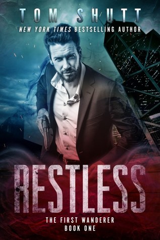 Restless (The First Wanderer, #1)
