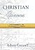 The Christian Graces: God's Blueprint For The Development Of Complete Christians