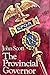 The Provincial Governor by John Scott