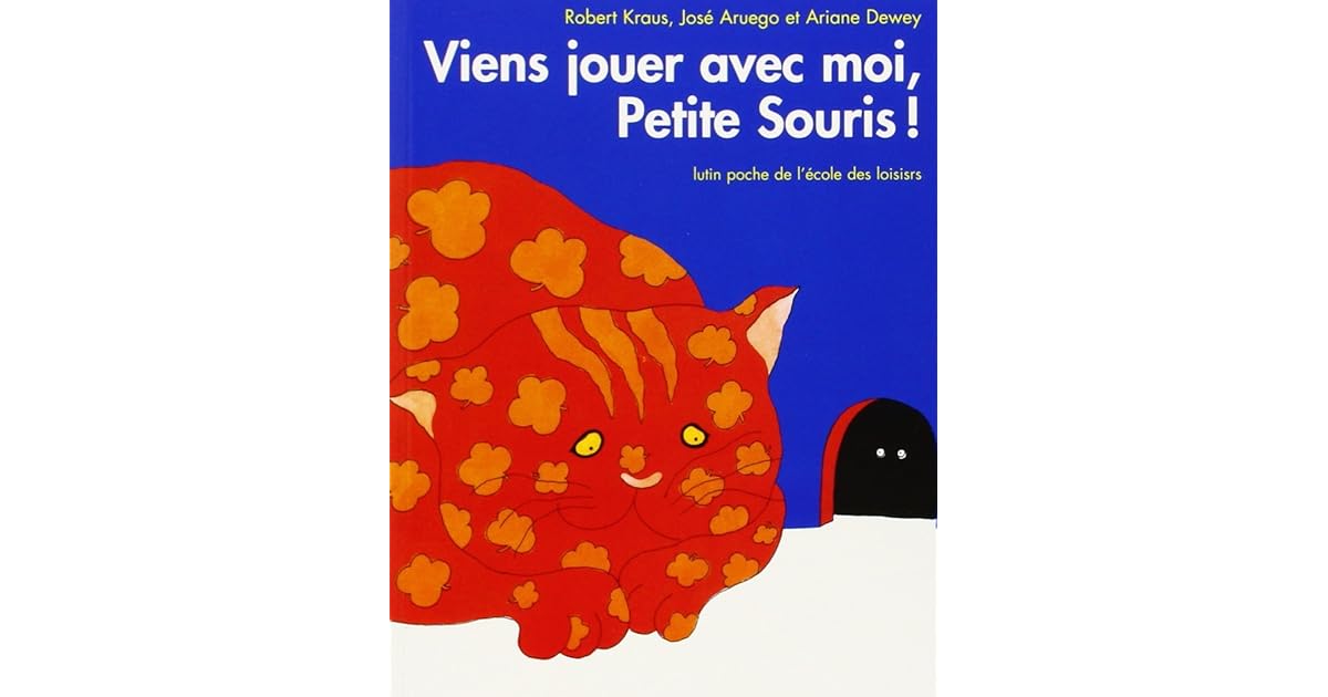 Viens Jouer Avec Moi Petite Souris Cp
