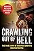 Crawling Out of Hell: The True Story of a British Sniper's Greatest Battle