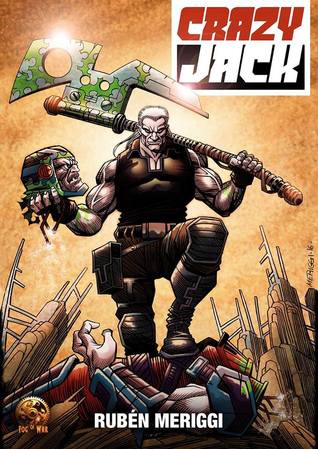 Crazy Jack: las guerras negras