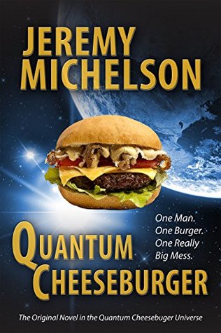 Quantum Cheeseburger (ebook)