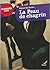 La Peau de Chagrin by Honoré de Balzac La Peau de Chagrin by Honoré de Balzac