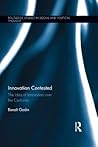 Innovation Contested by Benoît Godin