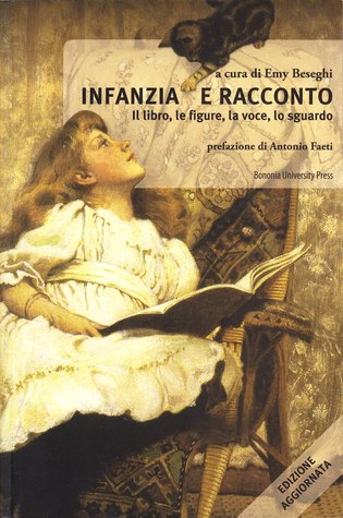 Infanzia e racconto. Il libro, le figure, la voce, lo sguardo