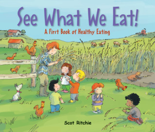 See What We Eat!: A First Book of Healthy Eating (Exploring Our Community, 4)