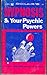 Hypnosis and Your Psychic Powers