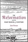 The Reformation and the Right Reading of Scripture