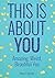 This is about You: Amazing,...