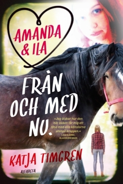 Amanda & Ila : Från och med nu (Amanda & Ila #1)