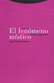 El fenómeno místico: Estudio comparado
