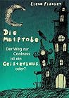 Die Mutprobe: Der Weg zur Coolness ist ein Geisterhaus, oder?
