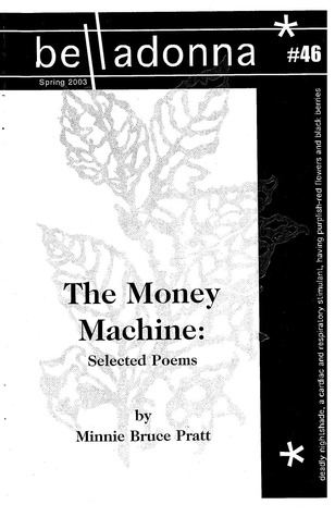 The Money Machine: Selected Poems (Belladonna* #46)