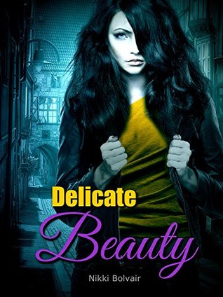 Delicate Beauty (Lovely Dearest Series Book 1)