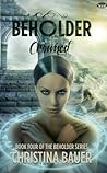 Crowned by Christina Bauer