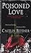 Poisoned Love