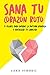 Sana tu corazón roto by Alonso Hernández