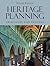 Heritage Planning: Principles and Process