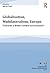 Globalisation, Multilateralism, Europe: Towards a Better Global Governance? (Globalisation, Europe, Multilateralism series)