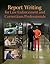 Report Writing for Law Enforcement and Corrections Professionals (REVEL)