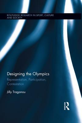 Designing the Olympics: Representation, Participation, Contestation