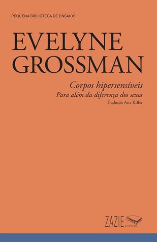 Corpos hipersensíveis - Para além da diferença dos sexos (ebook)
