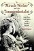 Miracle Worker and the Transcendentalist: Annie Sullivan, Franklin Sanborn, and the Education of Helen Keller