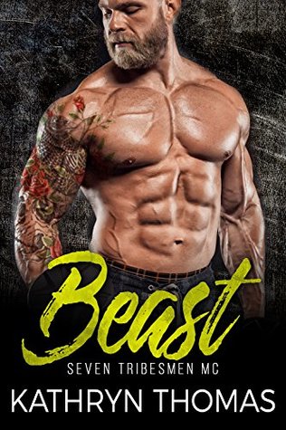 Beast (Seven Tribesmen MC #1)
