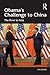 Obama's Challenge to China:...