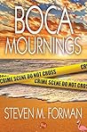 Boca Mournings Boca Mournings