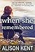 When She Remembered