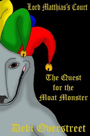 The Quest for the Moat Monster (Kindle Edition)