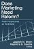 Does Marketing Need Reform?: Fresh Perspectives on the Future
