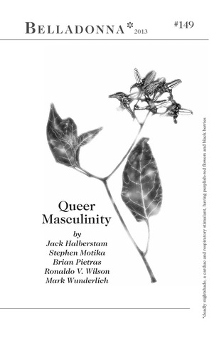 Queer Masculinity (Belladonna* #149)