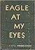 Eagle at My Eyes