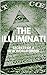 The Illuminati: Secrets of ...