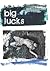 Big Lucks #1 by J. Bradley