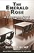 The Emerald Rose: A Courtro...