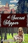 The Secret Slipper by Amanda Tero